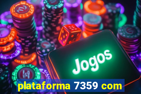 plataforma 7359 com